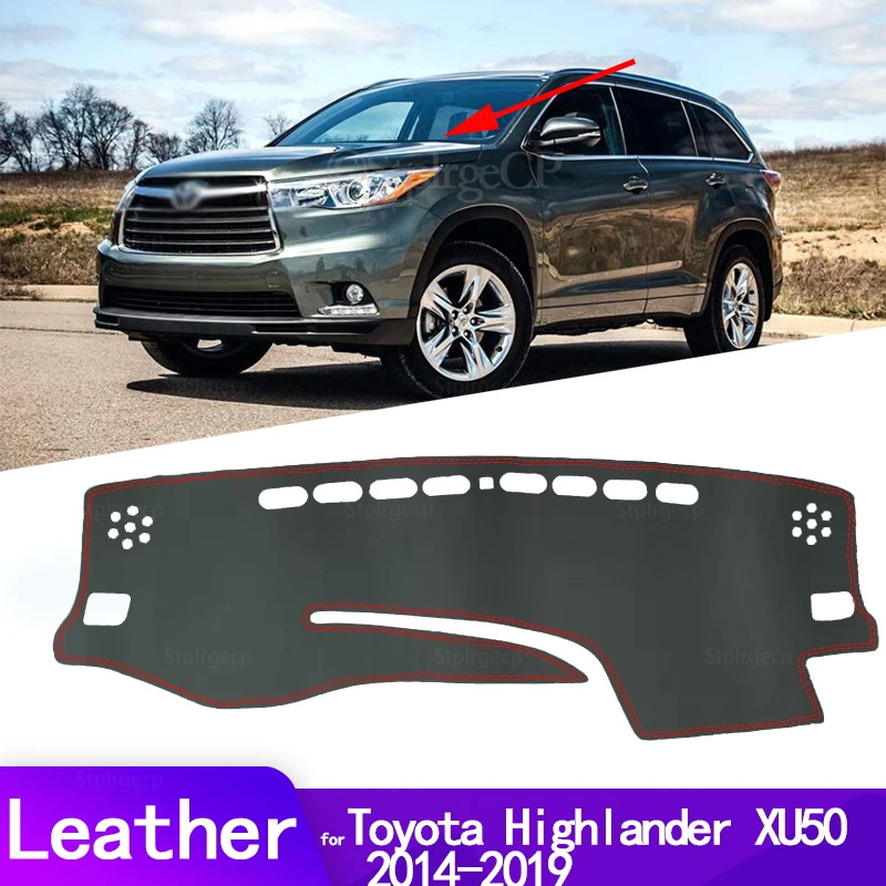

Кожаный коврик для приборной панели, коврик для приборной панели, коврик, аксессуары для стайлинга автомобиля для Toyota Highlander XU50 Kluger 2014 ~ 2019