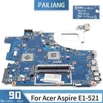 

PAILIANG Laptop motherboard For Acer Aspire E1-521 Mainboard Q5WT6 LA-8531P TESTED ddr3