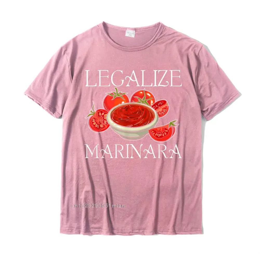 Casual T Shirt Funny Short Sleeve Company Crew Neck 100% Cotton Tops Tees Party Tops & Tees for Men Thanksgiving Day Marinara Tomato Sauce - Legalizing It T-Shirt T-Shirt__5215 pink