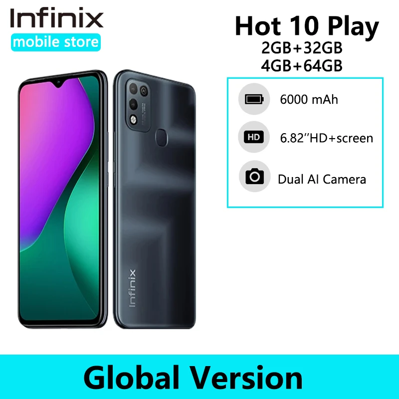 Global Version Infinix Hot 10 Play 4GB 64GB Smartphone 6000mAh Battery 6.82'' HD+ Display Helio G25 13MP AI Dual Rear Camera latest infinix mobile phone