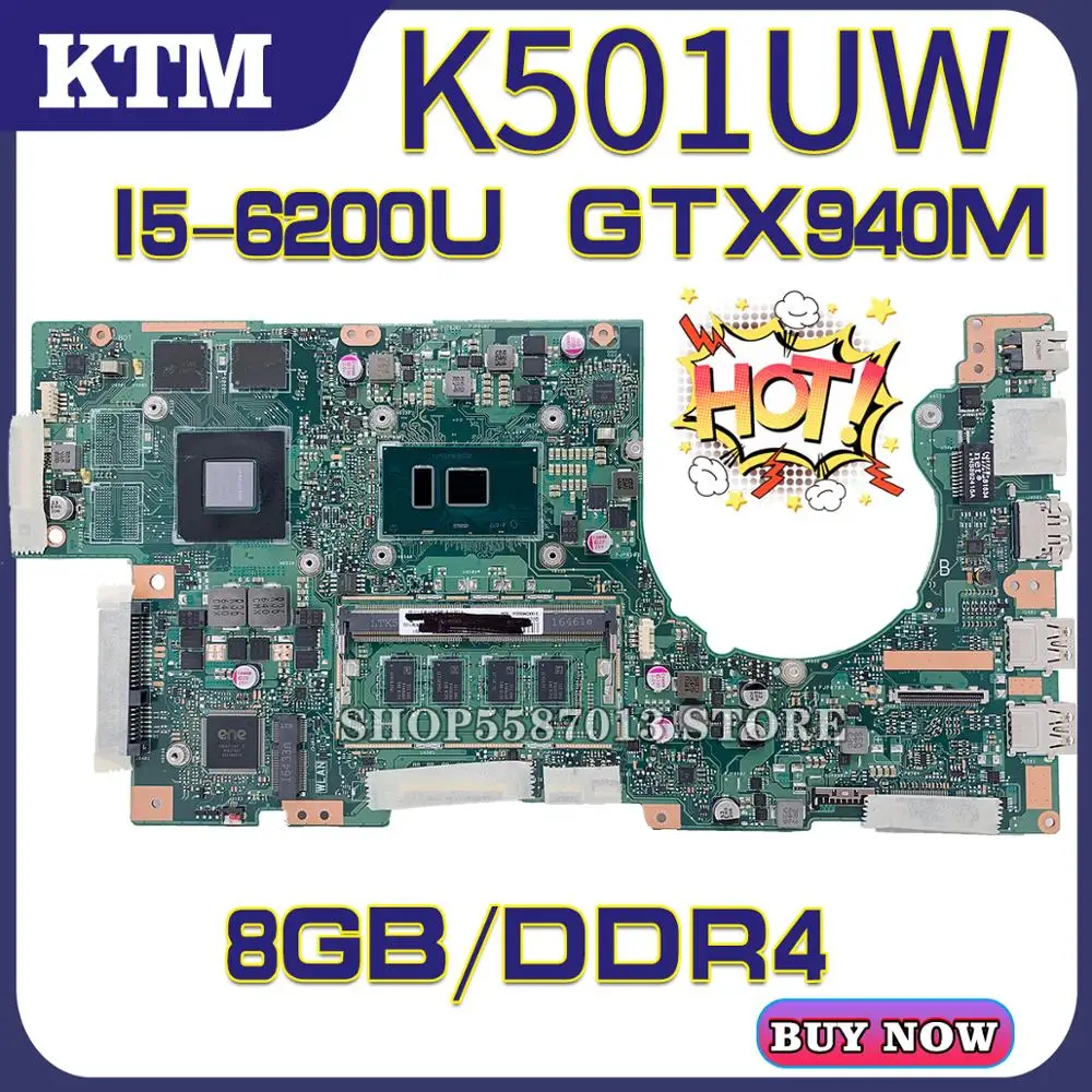 

K501U for ASUS K501UQ K501UX K501UW laptop motherboard U5000 mainboard test OK I5-6200U cpu GTX940M/2GB DDR4 8GB-RAM