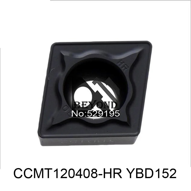 10 шт./лот оригинальный вставной CCMT120408-HR YBD152 CCMT120408 CCMT 120408 токарный инструмент