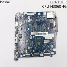 Материнская плата ноутбука lenovo 110-15ibr CG520 NM-A804 плата № процессора N3060 4G материнская плата Полная проверка