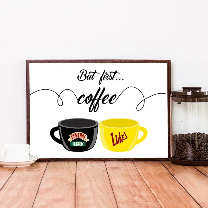 Poster Kopi But First Central Perk Luke 