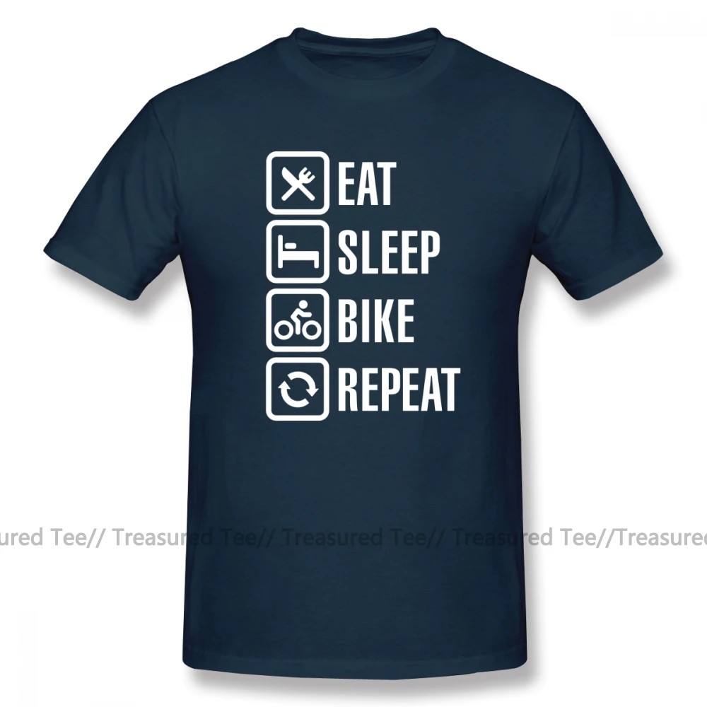 Футболка Addicted Eat, Sleep, Bike, Repeat, уличная одежда с графическим принтом, забавная Мужская футболка с короткими рукавами, 100 хлопок - Цвет: Navy Blue