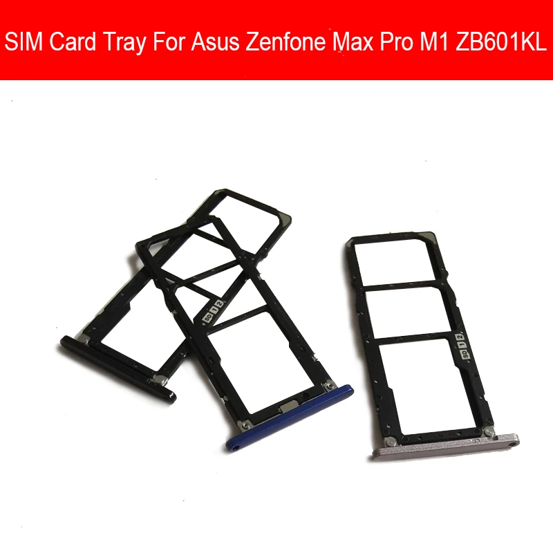 

Dual Micro Sim Card Tray Holder For Asus Zenfone Max Pro (M1) ZB601KL ZB602KL Micro SD Reader Sim Card Slot Replacement Parts