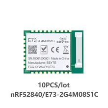 10 шт./лот E73-2G4M08S1C скандинавском nRF52840 модуль 2,4 GHz длинная дистанция/диапазон ввода/вывода Bluetooth 5 ble 5,0 nrf52 передатчик приемник