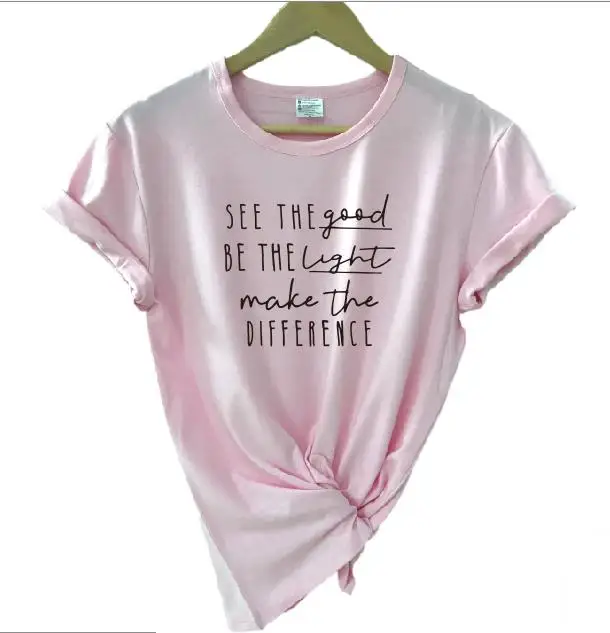 pink t black words Христианская футболка See The Good Be, легкая футболка с принтом в виде Иисуса, женская футболка с надписью Tumblr футболка хараюку, Прямая поставка - Цвет: pink t black words