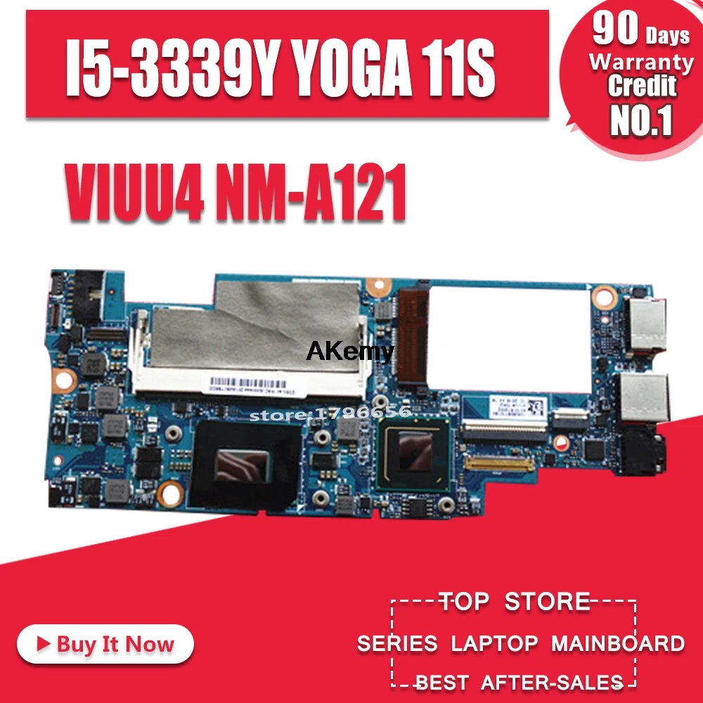 

Akemy VIUU4 NM-A121 Laptop motherboard for Lenovo YOGA 11S Test original mainboard I5-3339Y