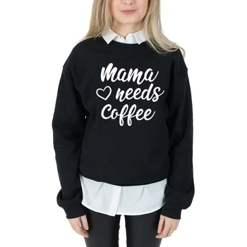 

Mama need coffee women fashion sweatshirt funny slogan heart graphic mother days slogan quote pullovers cute vintage tops- L330
