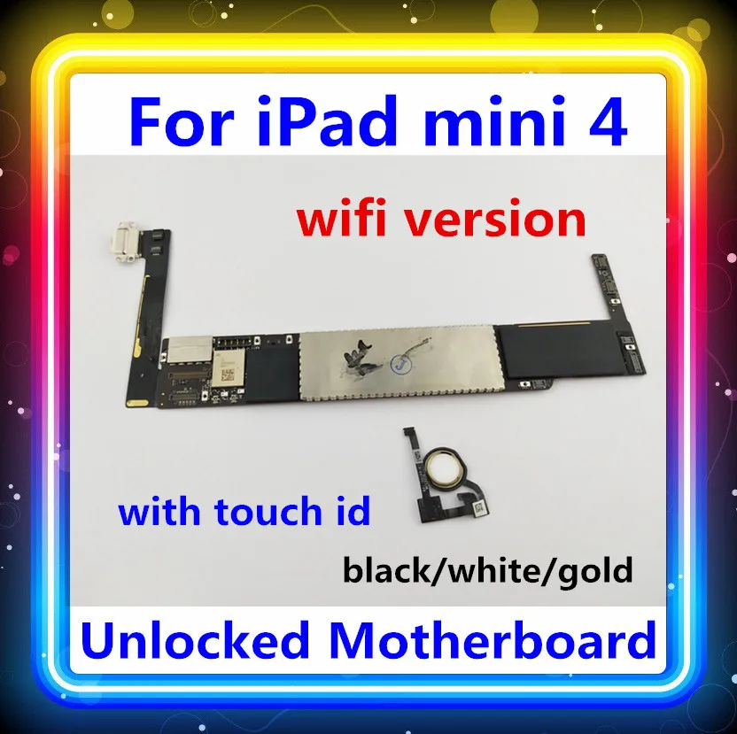 Разблокированная материнская плата для iPad mini 4 с сенсорным id Wifi версия логической платы IOS черный/белый/золотой протестированная плата 16 Гб/32 ГБ/64 Гб/128 ГБ