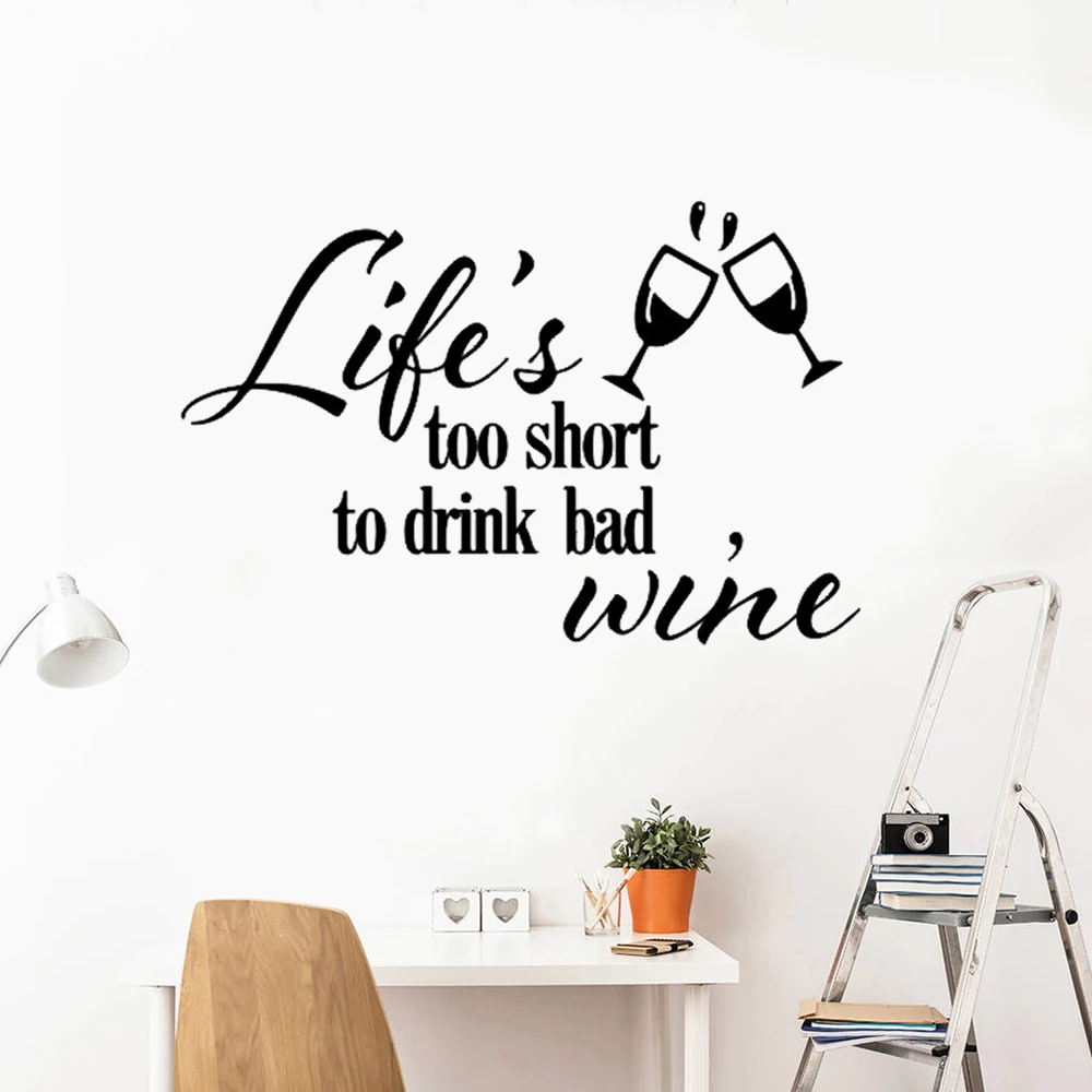 Autocollant Mural En Vinyle Avec Citation De Mauvais Vin La Vie Est Trop Courte Pour Boire Decoration De La Maison Art F 123 Aliexpress Autocollant Mural En Vinyle Avec Citation De Mauvais Vin La Vie Est Trop Courte Pour Boire Decoration De La Maison Art F 123 Aliexpress