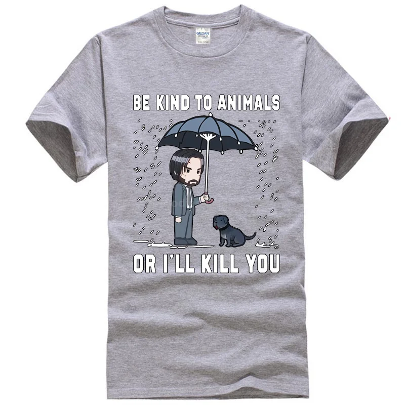Keanu Ривз будьте добры к животным, или я буду убить вас футболка Черная Хлопковая мужская классная Повседневная футболка для мужчин унисекс новая мода - Цвет: Men gray