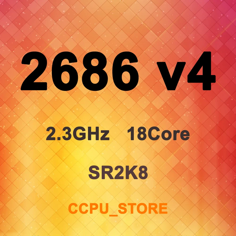 Ксеон E5-2686 v4 SR2K8 2 3 ГГц 18 ядро 36 нить 45 МБ 145W LGA2011-3 X99 Процессор не получен сертификат
