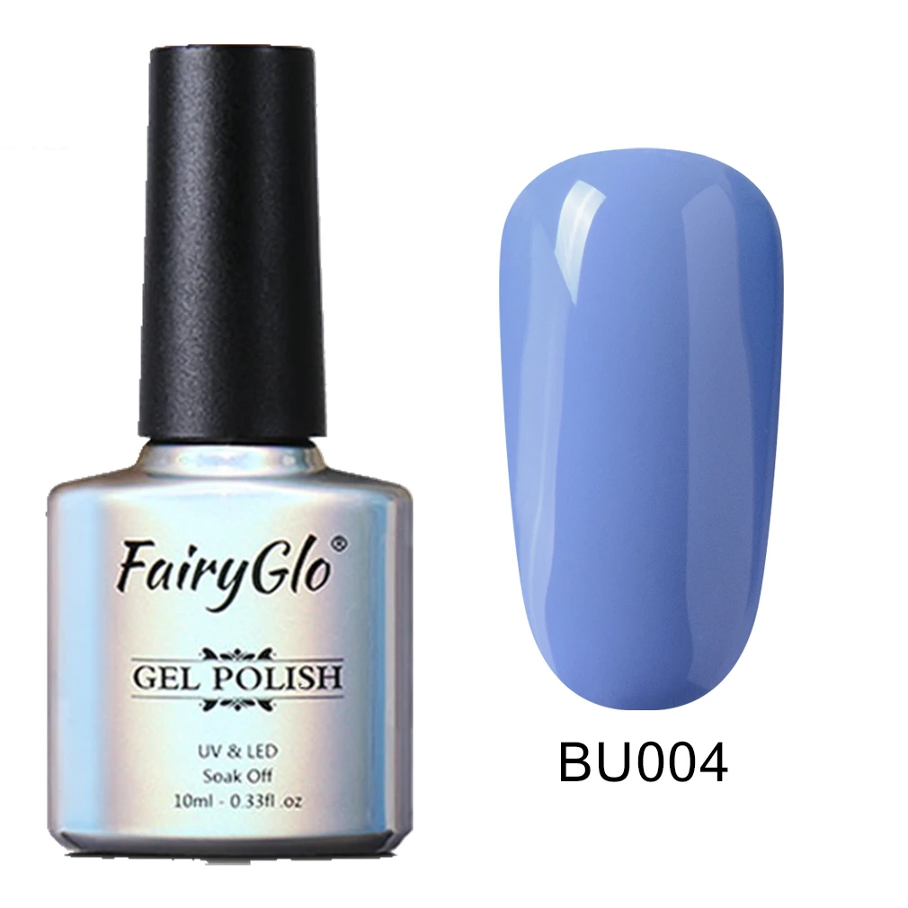 FairyGlo 10 мл Blue Series Гель-лак для ногтей полу Перманентный лак для ногтей УФ-гель для ногтей Декоративный Лак для ногтей для гель лак для ногтей эмаль - Цвет: BU004