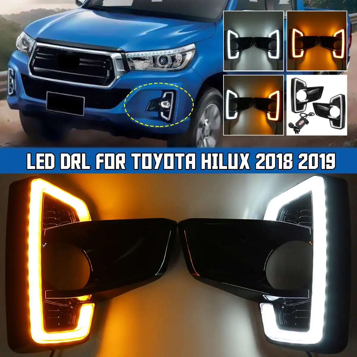 Светодиодный белый желтый ДХО для Toyota Hilux Revo Rocco 2018 2019 автомобильный указатель
