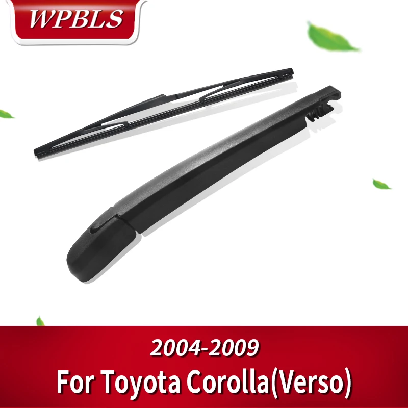 WPBLS задний стеклоочиститель и рычаг для Toyota Corolla Verso 2004 2005 2006 2007 2008 2009 | Автомобили
