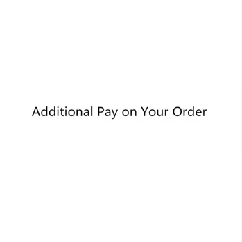 

Additional Pay on Your Order