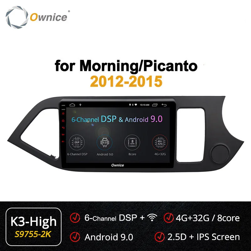 Ownice Android9.0 Octa Core Car DVD Player GPS Navi Stereo for KIA PICANTO MORNING 2012 2013 k3 k5 k6 4G LTE DSP SPDIF - Цвет: S9755-2 K3-high