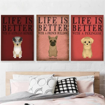 

Drop Shipping Home Decor Wall Art Retro Dog Posters Prints Life Is Better America Style Home Wall Decor Cuadros Decoracion