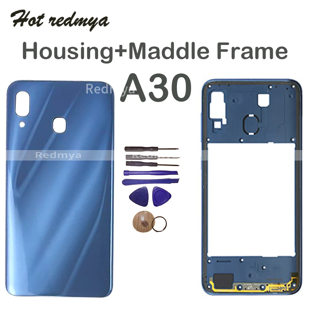 

Housing Middle Frame Bezel Plate replacement For Samsung Galaxy A30 2019 A305 A305F Battery Back Cover Rear Cover With Tools