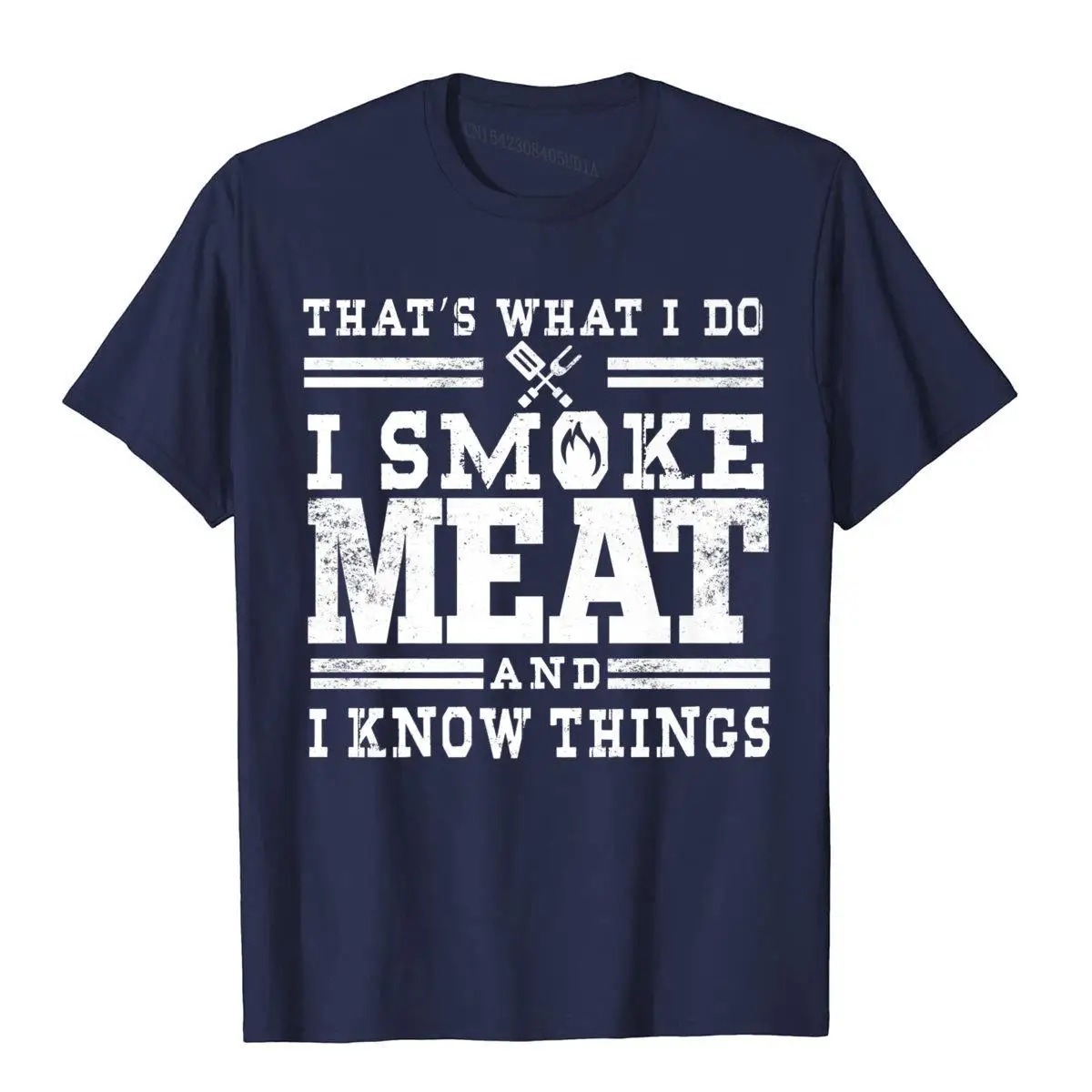 I Smoke Meat And I Know Things Funny BBQ Smoker Pitmaster Premium T-Shirt__A9832navy