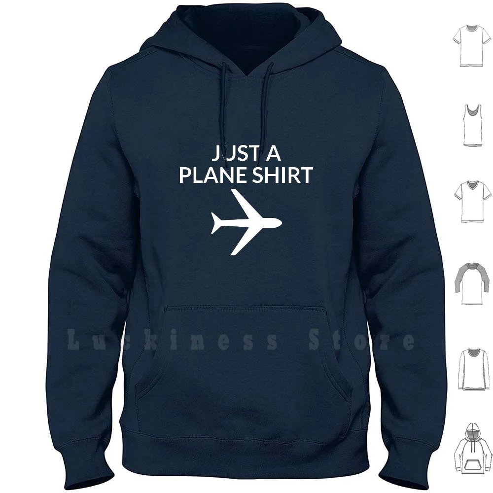 

Just A Plane Shirt - Funny Pilot Or Plane Lover Gift hoodies long sleeve Pilot Gift Pilot Gifts