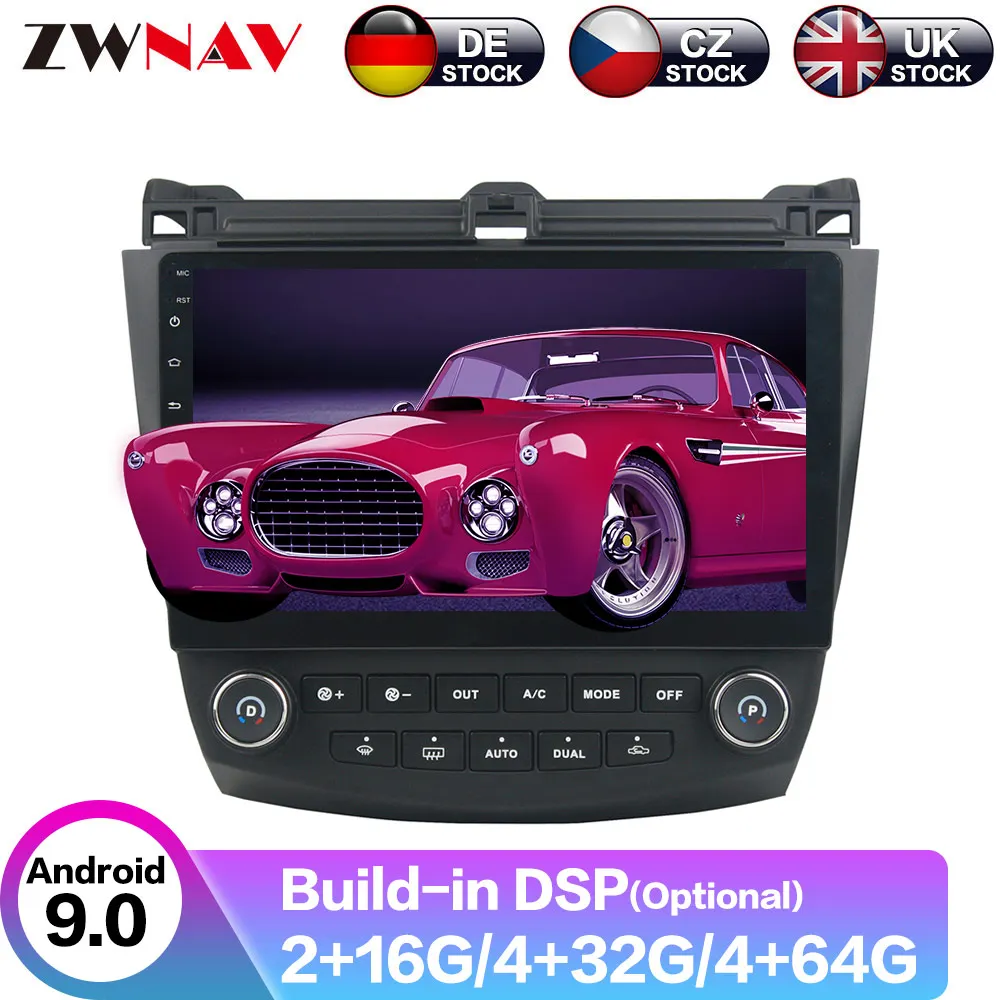 

Android 9 4+64G DSP IPS Car Player GPS Navigation For HONDA Accord 7 2003-2007 Head Unit Multimedia Player Tape Recorder