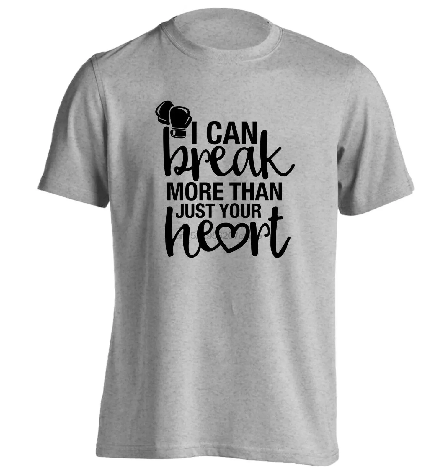 

I Can Break More Than Your Heart T-Shirt Sport Boxing Gloves Ropes Gym 4711