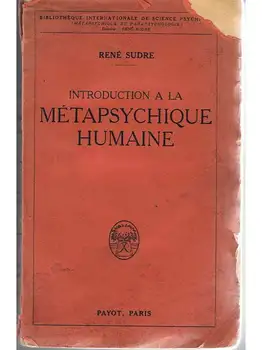 

Introduction to the metapsychique humaine - Rene Sudre