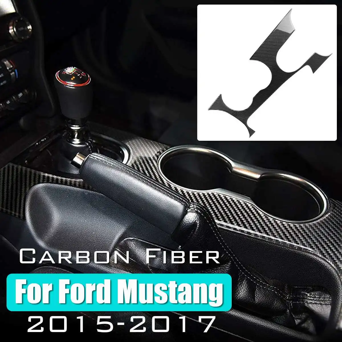 

NEW Interior Trim Carbon Fiber Gear Shift Control Panel Cover Sticker Trim Car Styling For Ford for Mustang 2015-2017