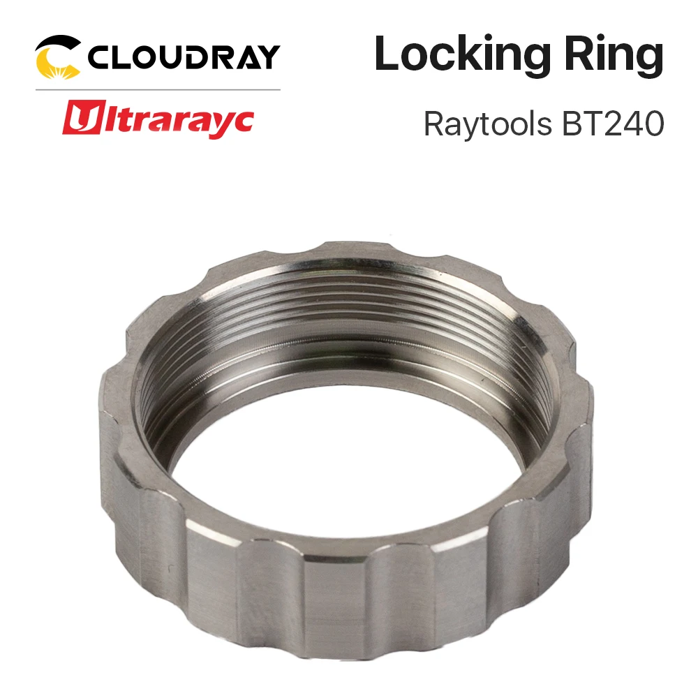 Ultrarayc Raytools застегнуть кольцо для лазерной режущей головки волокна BT240 BT240S