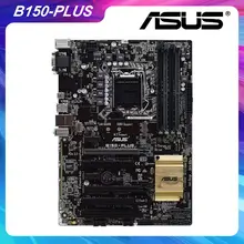 

ASUS B150-PLUS 1151 Motherborad B150 Motherborad DDR4 64GB RAM Core i7 6700 i5 7500 CPU M.2 DVI PCI-E 3.0 6×SATAIII 4×USB3.0 ATX