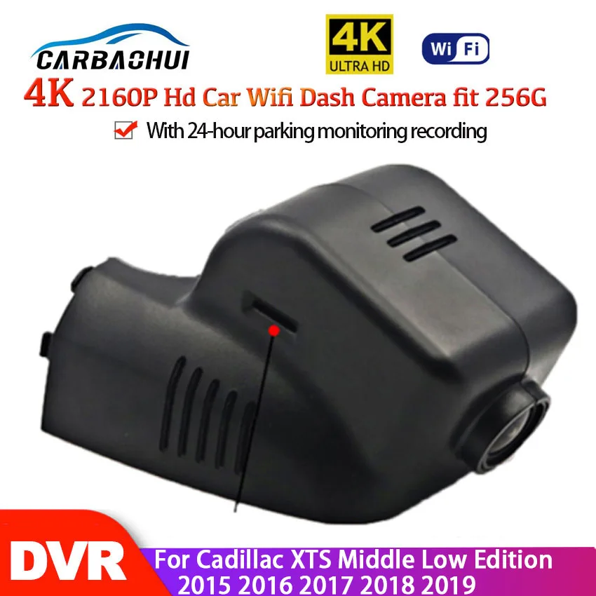 

4K Car DVR Wifi Video Recorder Dash Cam Camera high quality Full hd For Cadillac XTS Middle Low Edition 2015 2016 2017 2018 2019