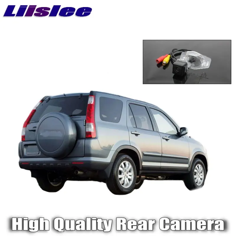 

Для Honda CR-V для CRV FRV HRV ночное видение HD Водонепроницаемая специализированная задняя камера заднего вида LiisLee Автомобильная камера заднего вида