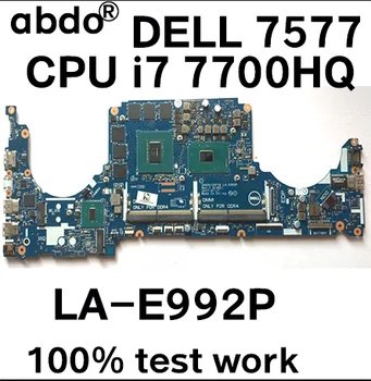 

For DELL Inspiron 15 7577 7570 notebook motherboard CKA50 / CKF50 LA-E992P CN-0VPTXG CPU i7 7700HQ GPU GTX1060 100% test work