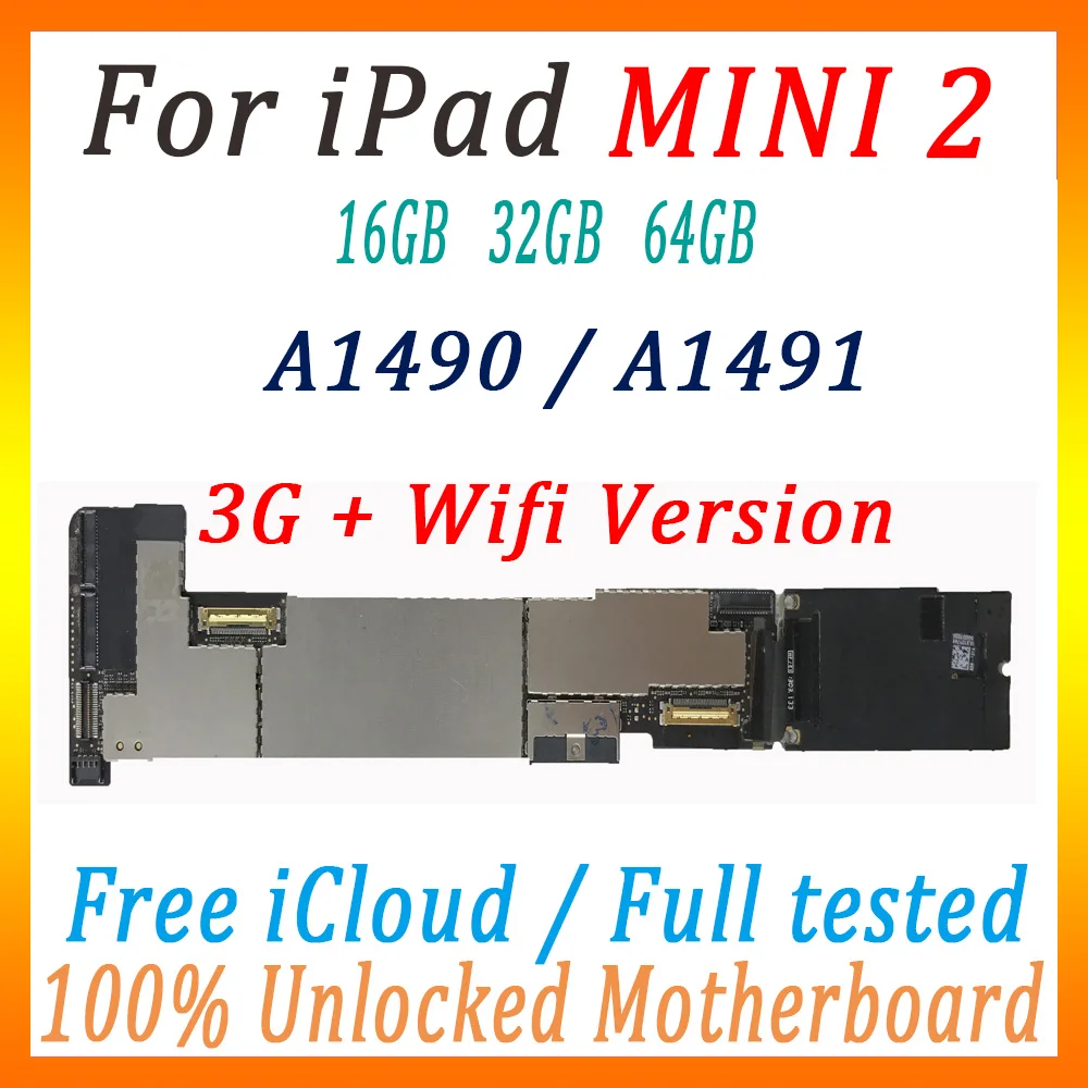 Оригинальная разблокированная материнская плата для ipad mini 2 A1490/A1491 Wifi+ 3g версия с чипами MB 16 Гб/32 ГБ/64 ГБ панель