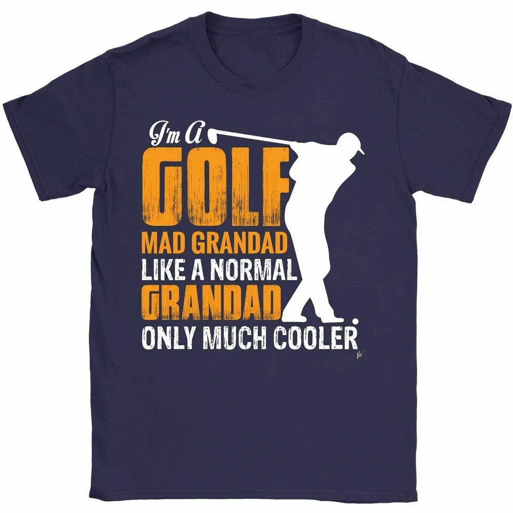 I'M A Golf Mad granddad Like Normal But Cooler Fathers Day Мужская футболка уличная футболка| |