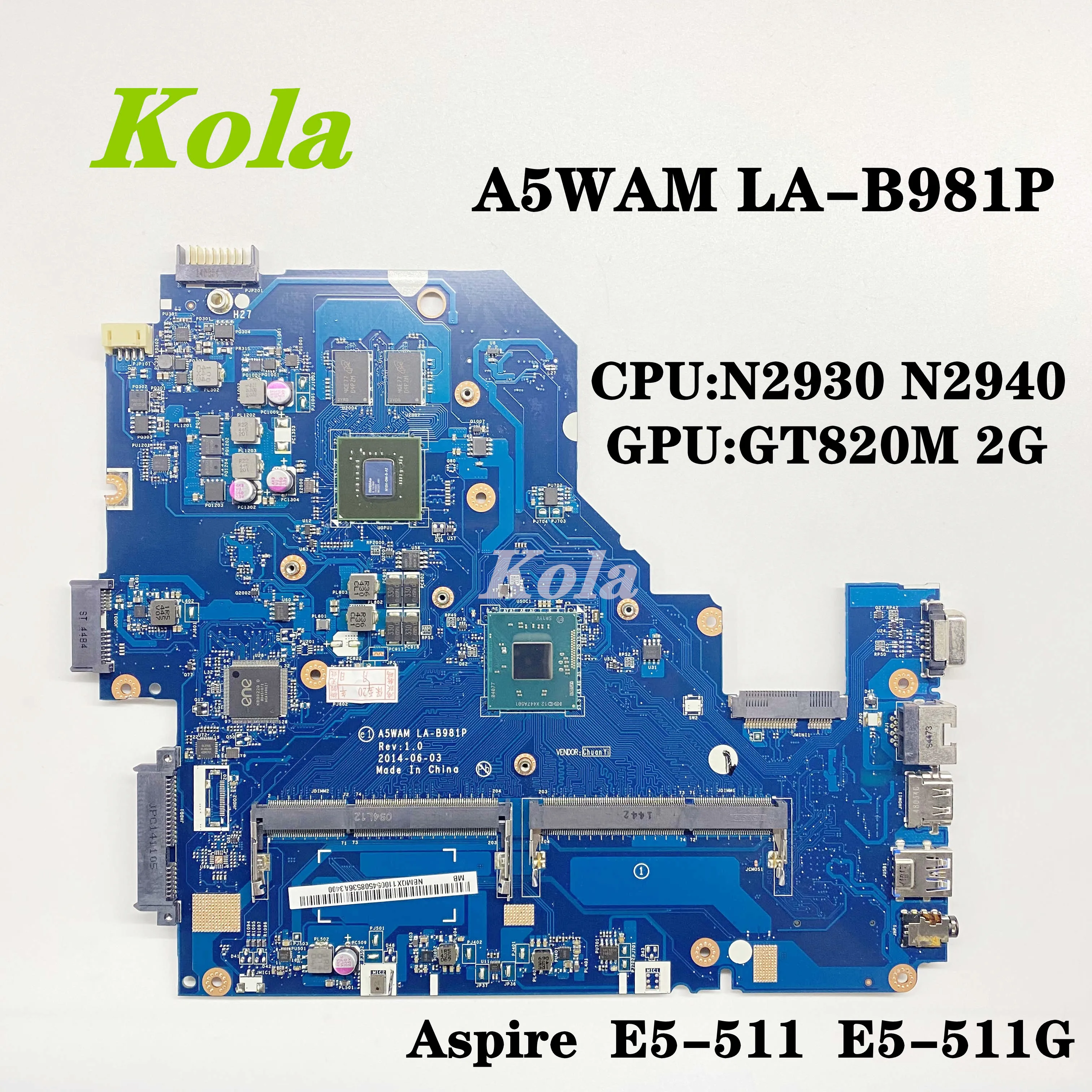 For Acer E5-511 E5-511G Laptop Motherboard A5WAM LA-B981P MB W/ N2930/2940 CPU GT820M 2G-GPU 100% Working NBMQX11005 NBMQW11004 |
