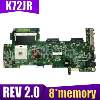

K72JR motherboard For Asus K72JT K72JK K72JU K72J X72J laptop motherboard REV 2.0 8 memory PM Test work 100%