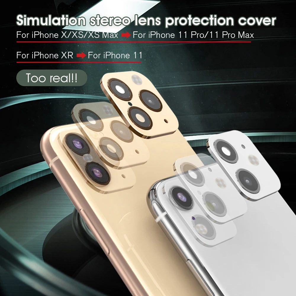 

change to For iPhone 11 Pro Max Camera Metal Cover For iPhone X XR XS Max Back Len Case Seconds Change Camera Lens Protector