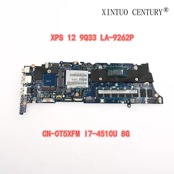 شراءT5XFM 0T5XFM CN-0T5XFM واط JOUTNDLN لديل XPS 12 9Q33 اللوحة الأم للكمبيوتر المحمول I7-4510U وحدة المعالجة المركزية 8 جيجابايت RAM VAZA0 LA-9262P