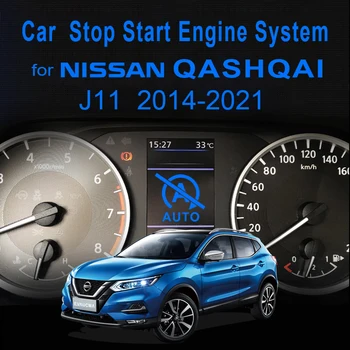 Car Start-Stop Close Module Starters For Nissan QASHQAI J11 2014-2021 Car Auto Stop Start Engine System Smart kit - - Racext 6