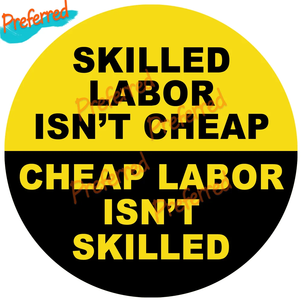 Skilled Labor Is Not Cheap Funny Hard Hat Vinyl Sticker Decal Union Laborer Badge Waterproof PVC Die Cutting | Автомобили и