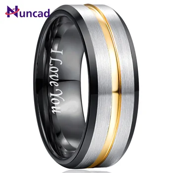 

NUNCAD No Engrave I love you 8mm Tungsten Carbide Ring Black Inner Ring Bevel Gold Groove Frosted Tungsten Steel Men's Ring