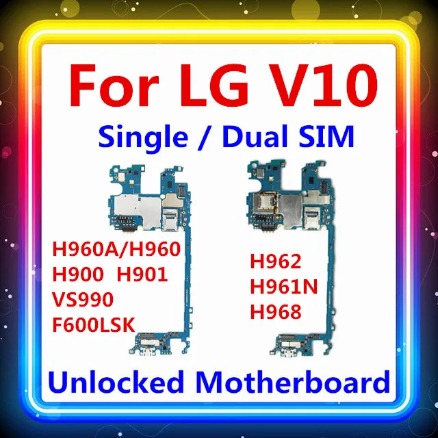 Оригинал для LG V10 H960 материнская плата объемом до 32 GB/64G H960A/H960 H900 H901 VS990 F600LSK H968 H962