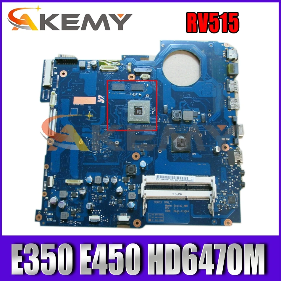 Материнская плата AKEMY для Samsung RV515 ноутбука BA92-09429A BA92-09429B BA92-07849A BA92-07849B BA41-01534A E350 E450