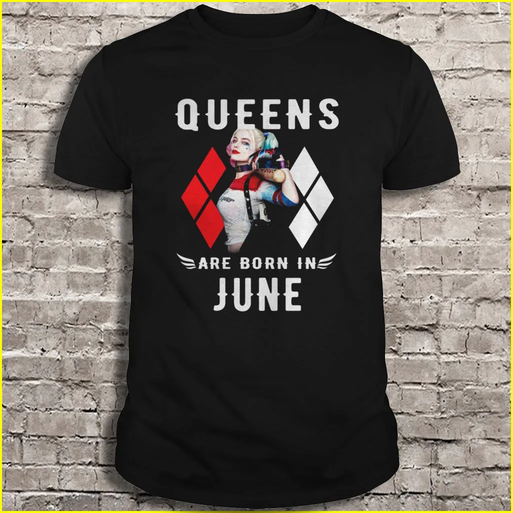 

Queens Are Born In June T-Shirts