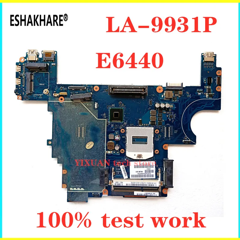 ESHAKHARE-placa base de ordenador portátil, LA-9931P para Dell Latitude E6440, LA-9931P, E6440, HM86, DDR3, 100%, prueba de trabajo