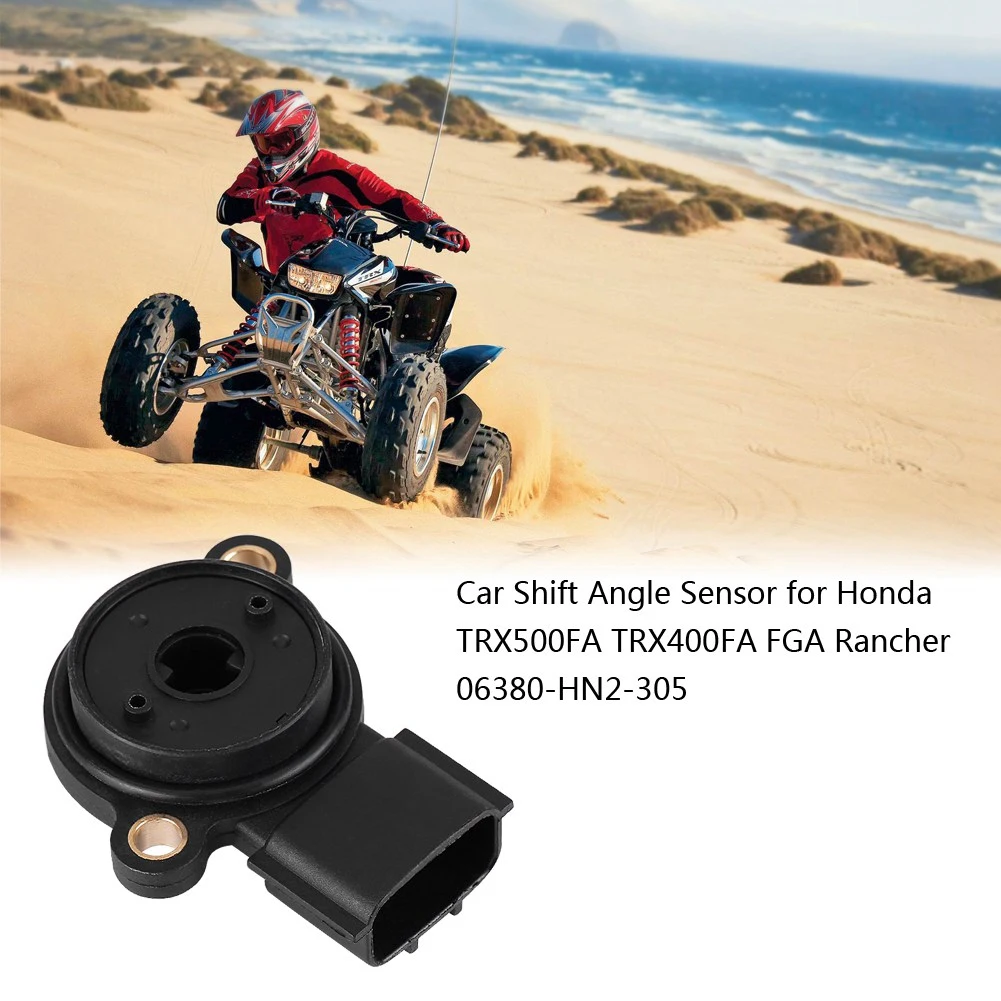 Автомобильный датчик угла переключения для Honda TRX500FA TRX400FA FGA Rancher 06380-HN2-305 Автомобильный датчик